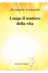 Lungo il sentiero della vita Lungo il sentiero della vita